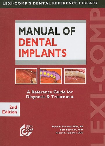 Manual of Dental Implants A Reference Guide for Diagnosis and Treatment 2nd 2009 9781591952503 Front Cover