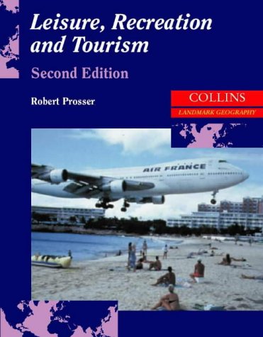 Leisure, Recreation and Tourism (Landmark Geography) N/A 9780003266504 Front Cover