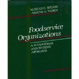 Foodservice Organizations : A Systems Approach N/A 9780024142504 Front Cover