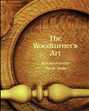 Woodturner's Art : Fundamentals and Projects  1986 9780026052504 Front Cover