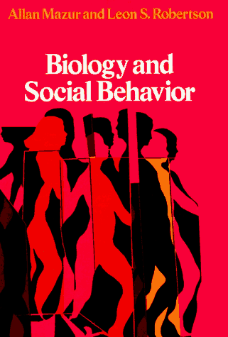 Biology and Social Behavior  1972 9780029204504 Front Cover
