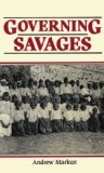 Governing Savages   2000 9780044421504 Front Cover