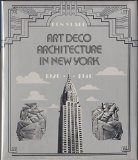 Art Deco Architecture in New York, 1920-1940 N/A 9780064388504 Front Cover