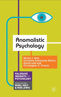 Anomalistic Psychology   2012 9780230301504 Front Cover