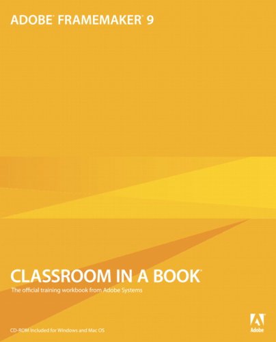 Adobe FrameMaker 9 Classroom in a Book   2010 9780321647504 Front Cover