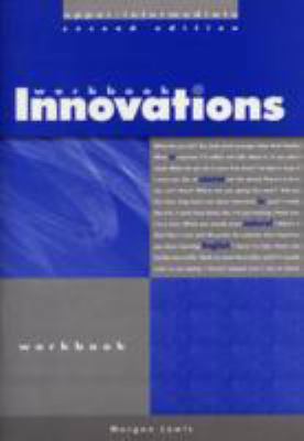 Workbook for Innovations Upper-Intermediate: a Course in Natural English  2nd 2004 9780759398504 Front Cover