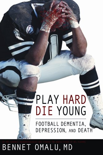 Play Hard, Die Young Football Dementia, Depression, and Death N/A 9780980039504 Front Cover