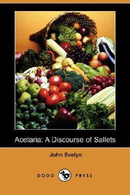 Acetari A Discourse of Sallets N/A 9781406550504 Front Cover