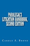 Paralegal's Litigation Handbook  2nd 9781466471504 Front Cover