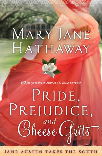 Pride, Prejudice and Cheese Grits   2014 9781476777504 Front Cover