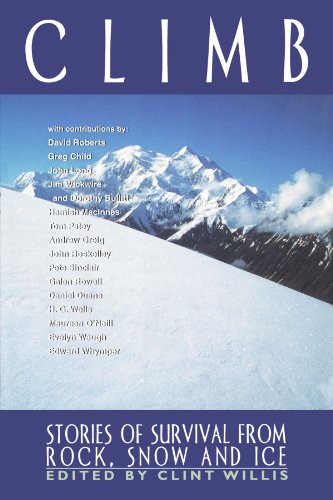 Climb Stories of Survival from Rock, Snow, and Ice  2000 9781560252504 Front Cover