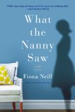What the Nanny Saw  N/A 9781594631504 Front Cover