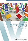 Bildungscontrolling: Intentionen von Arbeitnehmern bei Weiterbildungen N/A 9783639394504 Front Cover