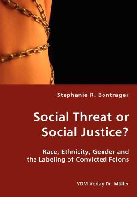 Social Threat or Social Justice? N/A 9783836429504 Front Cover