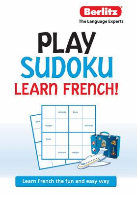 Play Sudoku, Learn French  N/A 9789812689504 Front Cover