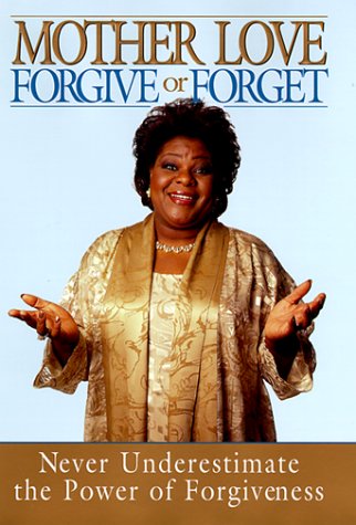 Forgive or Forget Never Underestimate the Power of Forgiveness  1999 9780060194505 Front Cover