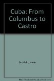 Cuba From Columbus to Castro 3rd 1990 (Revised) 9780080374505 Front Cover