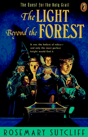 Light Beyond the Forest The Quest for the Holy Grail N/A 9780140371505 Front Cover