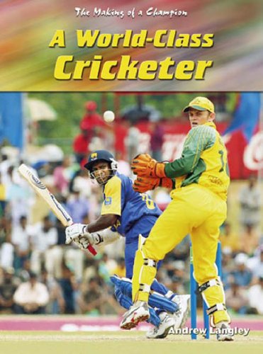 World-class Cricketer:   2005 9780431189505 Front Cover