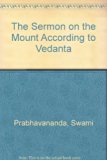 Sermon on the Mount According to Vedanta  N/A 9780451611505 Front Cover