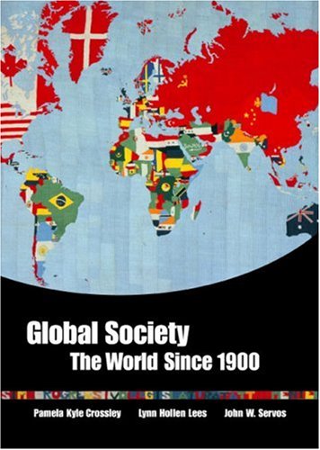Global Society The World Since 1900  2004 9780618018505 Front Cover