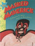 Masked Maverick N/A 9780688110505 Front Cover