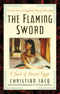 Flaming Sword A Novel of Ancient Egypt  2005 9780743480505 Front Cover