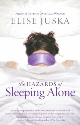 Hazards of Sleeping Alone   2004 9780743493505 Front Cover