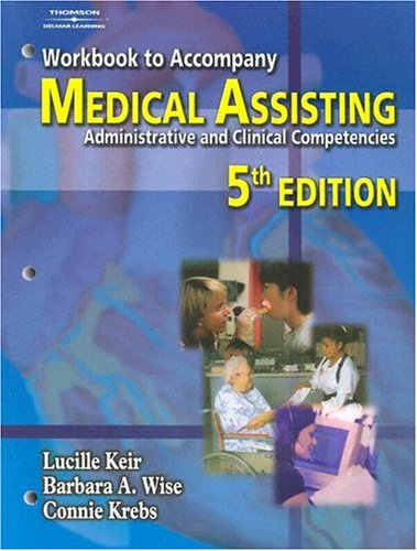 Medical Assisting Administrative and Clinical Competencies 2006 5th 2003 (Revised) 9780766841505 Front Cover