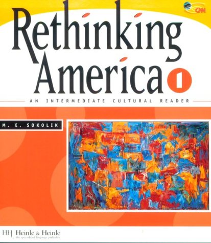 Rethinking America 1 An Intermediate Cultural Reader 21st 1999 9780838447505 Front Cover