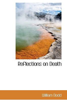 Reflections on Death:   2009 9781103612505 Front Cover