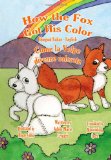 How the Fox Got His Color Bilingual Italian English  N/A 9781463798505 Front Cover