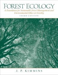 Forest Ecology Successful Decisions in a Changing Environment  1987 9780023640506 Front Cover