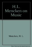 H. L. Mencken on Music  Reprint  9780028715506 Front Cover