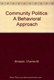 Community Politics A Behavioral Approach N/A 9780029044506 Front Cover