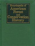 Encyclopedia of American Forest and Conservation History   1983 9780029073506 Front Cover