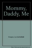 Mommy, Daddy, Me N/A 9780060225506 Front Cover