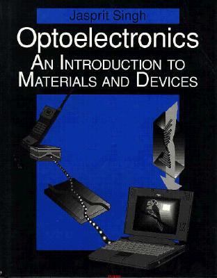 Optoelectronics : An Introduction to Materials and Devices  1996 9780070576506 Front Cover