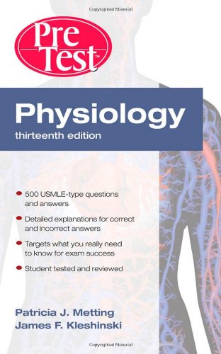 Physiology: PreTest Self-Assessment and Review, Thirteenth Edition  13th 2010 9780071623506 Front Cover