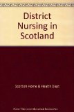 District Nursing in Scotland   1978 9780114915506 Front Cover