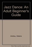 Jazz Dance An Adult Beginner's Guide  1983 9780135099506 Front Cover