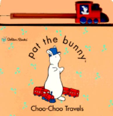 Choo-Choo Travels  2000 9780307106506 Front Cover