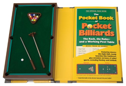 Pocket Book of Pocket Billiards The Rack, the Rules--And a Working Pool Table  2011 9780761162506 Front Cover