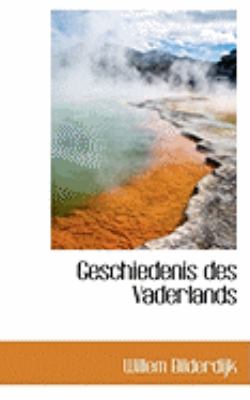 Geschiedenis des Vaderlands  N/A 9781113023506 Front Cover