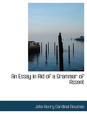 Essay in Aid of a Grammar of Assent  N/A 9781116118506 Front Cover