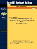 Outlines and Highlights for Algebra and Trigonometry An Early Functions Approach by Blitzer, ISBN 13th 9781428886506 Front Cover