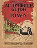 Huebinger's Pocket Automobile Guide for Iowa A Reprint of the 1915 Classic Travel Guide Including Maps of All Counties in Iowa N/A 9781477622506 Front Cover
