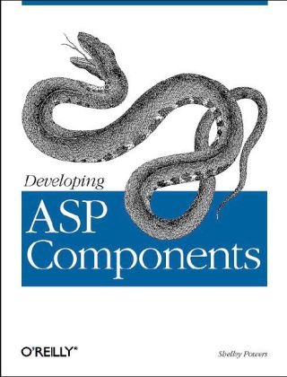 Developing ASP Components Extending Active Server Pages 2nd 2001 9781565927506 Front Cover