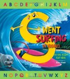 S Went Surfing: An ABC Book for Keiki  2013 9781933067506 Front Cover