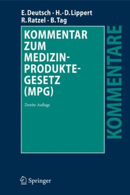 Kommentar Zum Medizinproduktegesetz (MPG)  2nd 2010 9783540894506 Front Cover